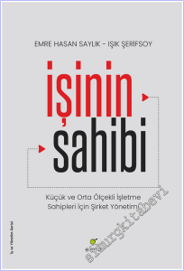 İşinin Sahibi : Küçük ve Orta Ölçekli İşletme Sahipleri İçin Şirket Yönetimi -        2026