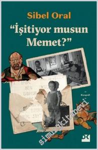 İşitiyor musun Memet -        2021