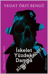 İskelet Yüzdeki Damga -        2023