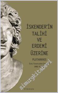 İskender'in Talihi Ve Erdemi Üzerine -        2024