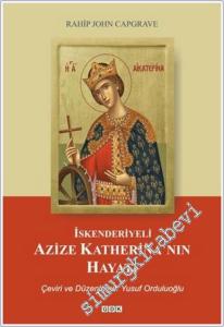 İskenderiyeli Azize Katerina'nın Hayatı -        2025