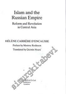 Islam and the Russian Empire : Reform and Revolution in Central Asia ( FOTOKOPİ ) -
