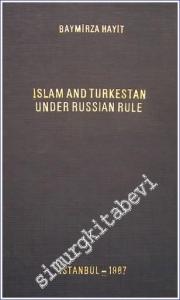 Islam and Turkestan Under Russian Rule -        1987