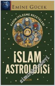 İslam Astrolojisi : Kadim İyileşme Reçeteleri -        2025