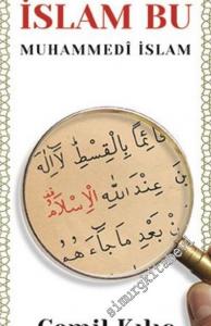 İslam Bu : Muhammedi İslam -        2019