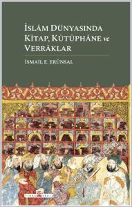 İslam Dünyasında Kitap Kütüphane ve Verraklar -        2025