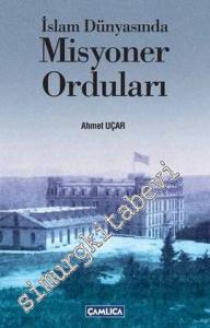 İslam Dünyasında Misyoner Orduları -