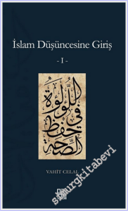 İslam Düşüncesine Giriş - 1 -