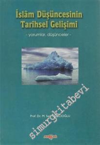 İslam Düşüncesinin Tarihsel Gelişimi - Yorumlar Düşünceler -        2001