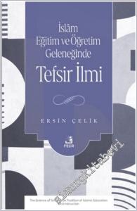 İslam Eğitim ve Öğretim Geleneğinde Tefsir İlmi -        2025