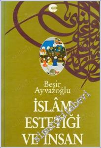 İslam Estetiği ve İnsan -        1989