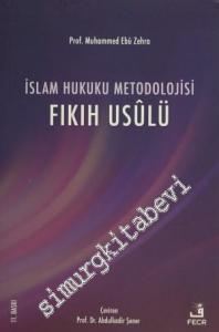 İslam Hukuku Metodolojisi: Fıkıh Usulü -        2013