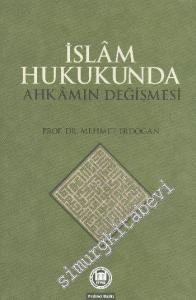 İslam Hukukunda Ahkamın Değişmesi -        2016