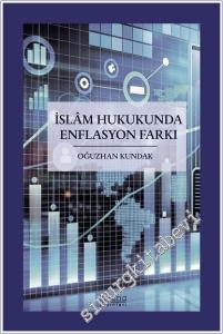 İslam Hukukunda Enflasyon Farkı -        2025