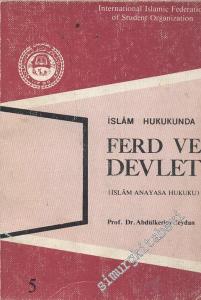 İslam Hukukunda Ferd ve Devlet, İslam Anayasa Hukuku -