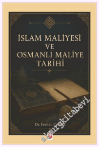 İslam Maliyesi ve Osmanlı Maliye Tarihi -         2026