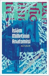 İslam Milletinin Anatomisi -        2025