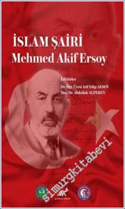 İslam Şairi Mehmed Akif Ersoy -