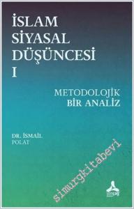 İslam Siyasal Düşüncesi 1 - Metodolojik Bir Analiz -        2025