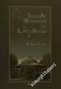 İslam Su Medeniyeti ve Konya Suları -        2005