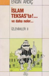 İslam Teksas'ta... ve Daha Neler.. İzlenimler 2 -