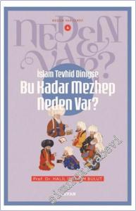 İslam Tevhid Dini ise Bu Kadar Mezhep Neden Var  -        2024