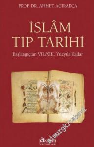 İslam Tıp Tarihi - Başlangıçtan 7. - 13. Yüzyıla Kadar -        2016