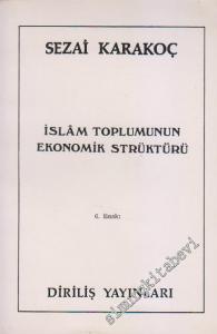 İslâm Toplumunun Ekonomik Strüktürü -