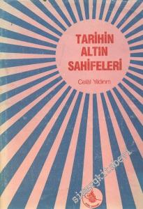 İslam - Türk Tarihinin Altın Sahifeleri  CİLTLİ -