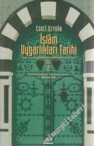 İslam Uygarlıkları Tarihi, Cilt 2 -