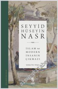 İslam ve Modern İnsanın Çıkmazı -        2024