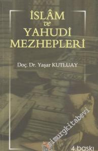 İslâm ve Yahudi Mezhepleri -        2004