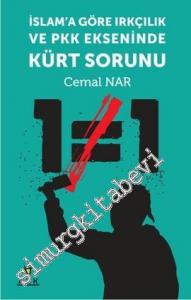 İslam'a Göre Irkçılık ve PKK Ekseninde Kürt Sorunu -