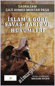 İslam'a Göre Savaş - Barış ve Hükümleri -        2024