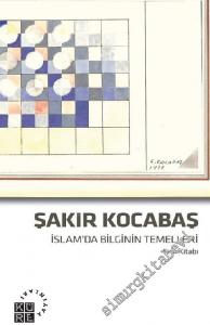 İslam'da Bilginin Temelleri: Emr Kitabı -