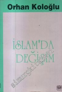 İslam'da Değişim (Tabu - Gelenek Oluşturma ve Köktencilik) -