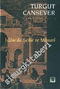 İslam'da Şehir ve Mimari -