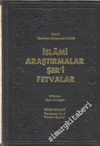 İslâmi Araştırmalar, Şer'i  Fetvalar -
