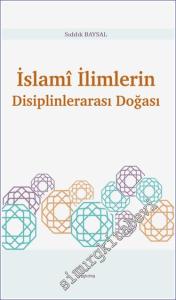 İslami İlimlerin Disiplinlerarası Doğası -        2024