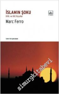İslâm'ın Şoku: 18. ve 21. Yüzyıllar -
