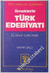 İslamlık Sürecinde Toplumsallık Açısından Örneklerle Türk Edebiyatı  -        1982