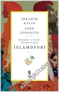 İslamofobi: Bir Korku ve Nefret Söylemi Olarak -        2024