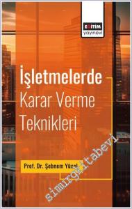 İşletmelerde Karar Verme Teknikleri -        2024