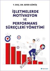 İşletmelerde Motivasyon ve Performans Süreçleri Yönetimi -        2025
