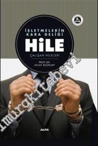 İşletmelerin Kara Deliği Hile: Çalışan Hileleri CİLTLİ -        2016
