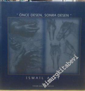 İsmail Avcı: Önce Desen, Sonra Desen -        1999