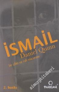 İsmail: Bir Zihin ve Ruh Macerası -        2006