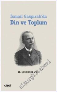 İsmail Gaspıralı'da Din ve Toplum -        2024