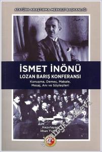İsmet İnönü Lozan Barış Konferansı: Konuşma Demeç Makale Mesaj Anı ve Söyleşileri -        2025