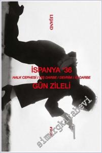 İspanya '36 : Halk Cephesi - Dış Darbe - Devrim - İç Darbe -        2025